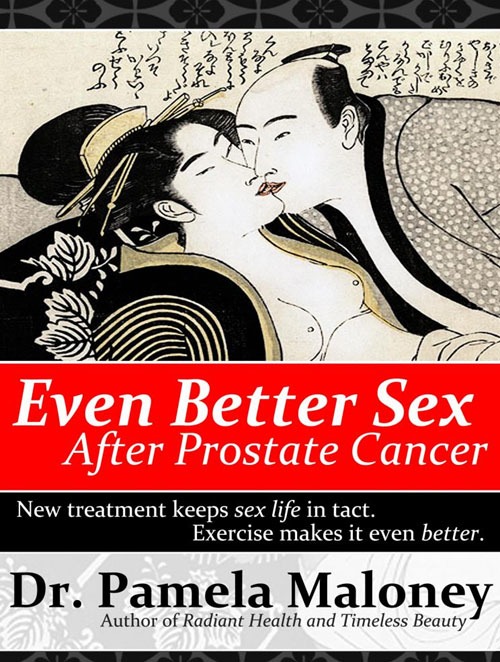 Even Better Sex After Prostate Cancer